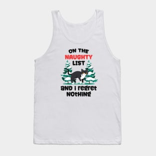 Cat Says ~ Naughty List and I Regret Nothing Tank Top